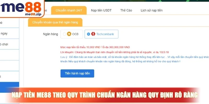 Nạp tiền Me88 theo quy trình chuẩn ngân hàng quy định rõ ràng